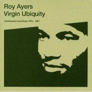 ROY AYERS | VIRGIN UBIQUITY UNRELEASED RECORDINGS 1976-1981