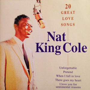 NAT KING COLE | 20 GREAT LOVE SONGS