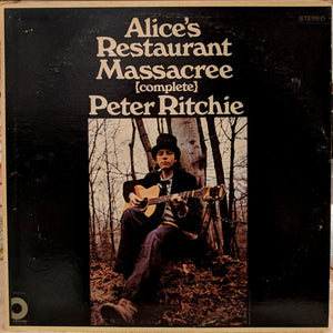 PETER RITCHIE | ALICES RESTAURANT MASSACREE COMPLETE