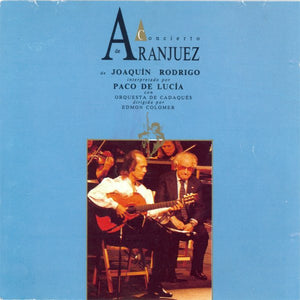 PACO DE LUCIA | CONCERTO DE ARANJUEZ