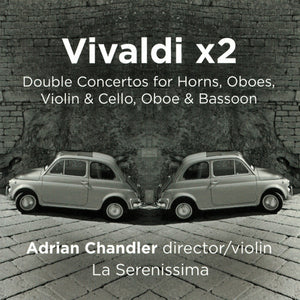 VIVALDI / CHANDLER | DOUBLE CONCERTOS FOR HORNS OBOES (2CD)