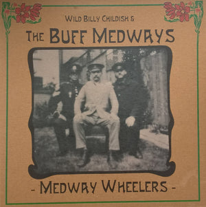 WILD BILLY CHILDISH | BUFF MEDWAYS