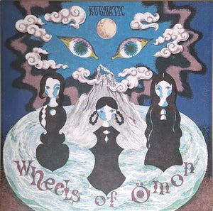 KUUNATIC | WHEELS OF OMON