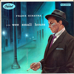 FRANK SINATRA | IN THE WEE SMALL HOURS - MONO - 1959 RAINBOW CAPITOL LABEL - MENDED SEAMS