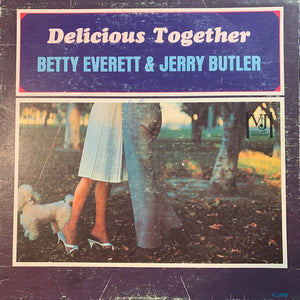 BETTY EVERETT / JERRY BUTLER | DELICIOUS TOGETHER - US MONO