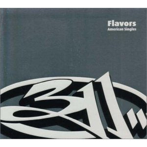 311 | FLAVORS AMERICAN SINGLES (DIGI)