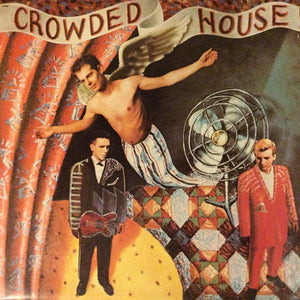 CROWDED HOUSE | CROWDED HOUSE - NZ / AUS