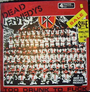 DEAD KENNEDYS | TOO DRUNK TO FUCK  - 4 SONG EP - 12