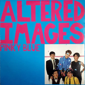 ALTERED IMAGES | PINKY BLUE - NZ