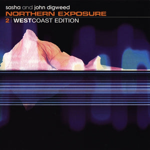 SASHA / DIGWEED JOHN | NORTHERN EXPOSURE 2 WESTCOAST EDT