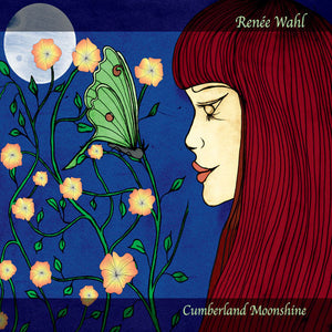 RENEE WAHL | CUMBERLAND MOONSHINE (DIGI)