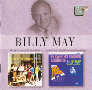 BILLY MAY | GIRLS AND BOYS ON BROADWAY/SWEETEST SWINGIN SOUNDS OF NO STRINGS