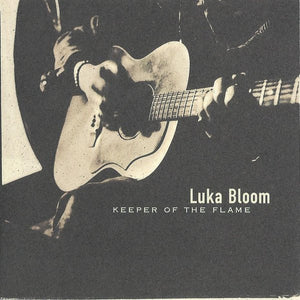 LUKA BLOOM | KEEPER OF THE FLAME