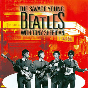 BEATLES | SAVAGE YOUNG BEATLES WITH TONY SHERIDAN