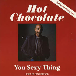 HOT CHOCOLATE | YOU SEXY THING - EXTENDED REPLAY MIX 12 INCH