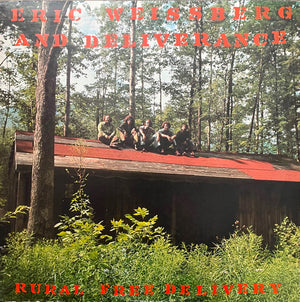 ERIC WEISSBERG / DELIVERANCE | RURAL FREE DELIVERY