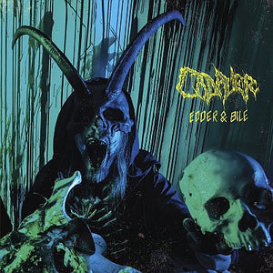 CADAVER | EDDER AND BILE