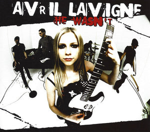 AVRIL LAVIGNE | HE WASNT (ENHANCED CD5)