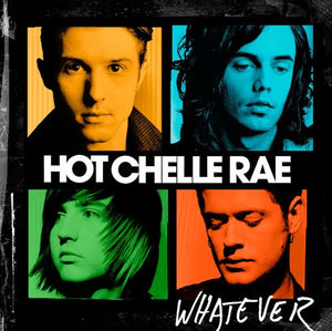 HOT CHELLE RAE | WHATEVER