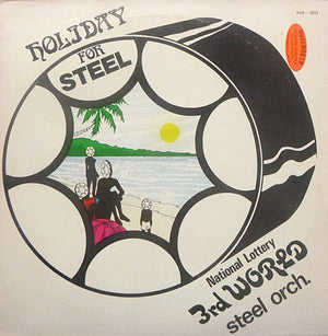 3RD WORLD STEEL ORCH | HOLIDAY FOR STEEL