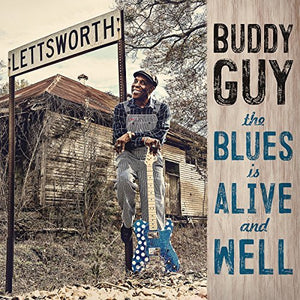 BUDDY GUY | BLUES IS ALIVE AND WELL