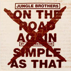 JUNGLE BROTHERS | ON THE ROAD AGAIN/SIMPLE AS THAT - 12 - PICTURE SLEEVE