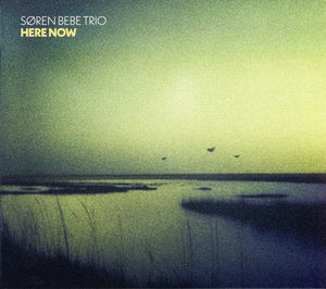 SOREN BEBE | HERE NOW (DIGI)
