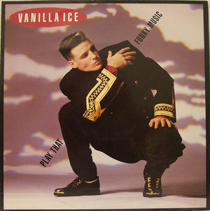 VANILLA ICE | PLAY THAT FUNKY MUSIC - 12 INCH - UK