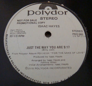 ISAAC HAYES | JUST THE WAY YOU ARE - 12 INCH - US PROMO