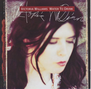 VICTORIA WILLIAMS | WATER TO DRINK