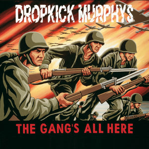 DROPKICK MURPHYS | GANG'S ALL HERE (VINYL)