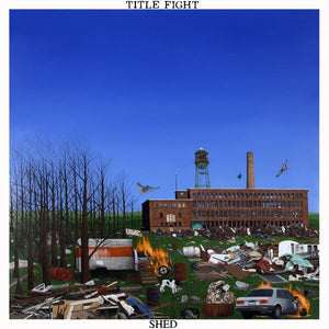 TITLE FIGHT | SHED (VINYL)