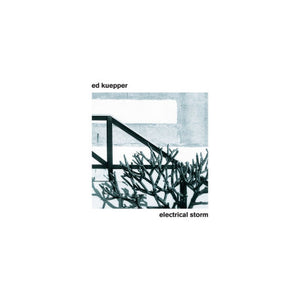 ED KUEPPER | ELECTRICAL STORM (SILVER EDITION) (VINYL)