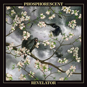 PHOSPHORESCENT | REVELATOR (VINYL)