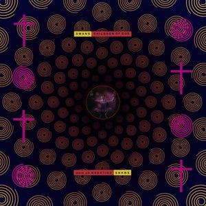 SWANS | CHILDREN OF GOD (2LP SET) (VINYL)