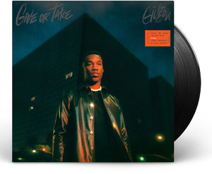 GIVEON | GIVE OR TAKE (VINYL)