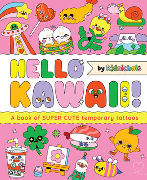 KIDNICHOLS | HELLO, KAWAII - A BOOK OF SUPER CUTE TEMPORARY TATTOOS