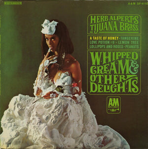 HERB ALPERT | WHIPPED CREAM AND OTHER DELIGHTS (60TH ANNIVERSARY GREEN PIC DISC EDITION) (VINYL)