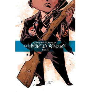 UMBRELLA ACADEMY VOL 2 DALLAS | GERARD WAY