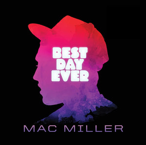MAC MILLER | BEST DAY EVER (LAVENDER 2LP EDITION) (VINYL)