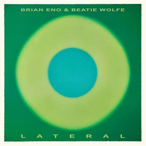BRIAN ENO / BEATIE WOLFE | LATERAL
