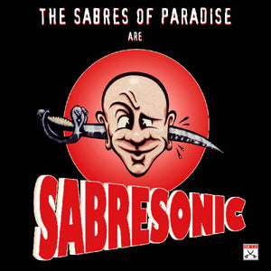 SABRES OF PARADISE | SABRESONIC (SOFTPACK)