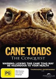 DOCUMENTARY | CANE TOADS - THE CONQUEST