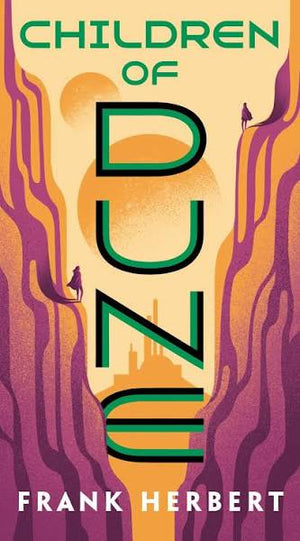 FRANK HERBERT | CHILDREN OF DUNE, DUNE VOLUME 3