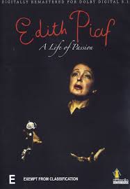 PIAF EDITH | EDITH PIAF - UNE VIE DE PASSIONS (LIFE OF PASSION)