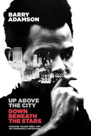 BARRY ADAMSON | UP ABOVE THE CITY, DOWN BENEATH THE STARS
