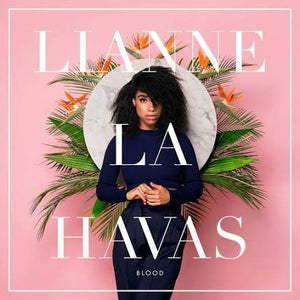 LIANNE LA HAVAS | BLOOD