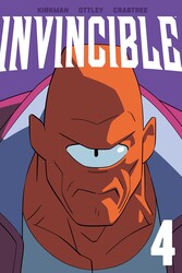 KIRKMAN ROBERT | INVINCIBLE VOLUME 4 NEW EDITION