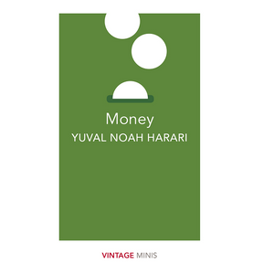 MONEY | HARARI YUVAL NOAH