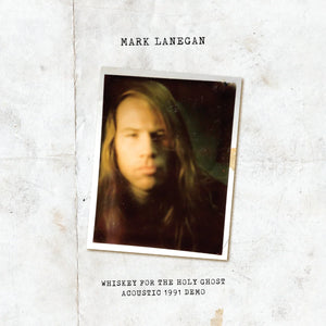 MARK LANEGAN | WHSIKEY FOR THE HOLY GHOST - ACOUSTIC 1991 DEMO (COLOURED EDITION) (VINYL)